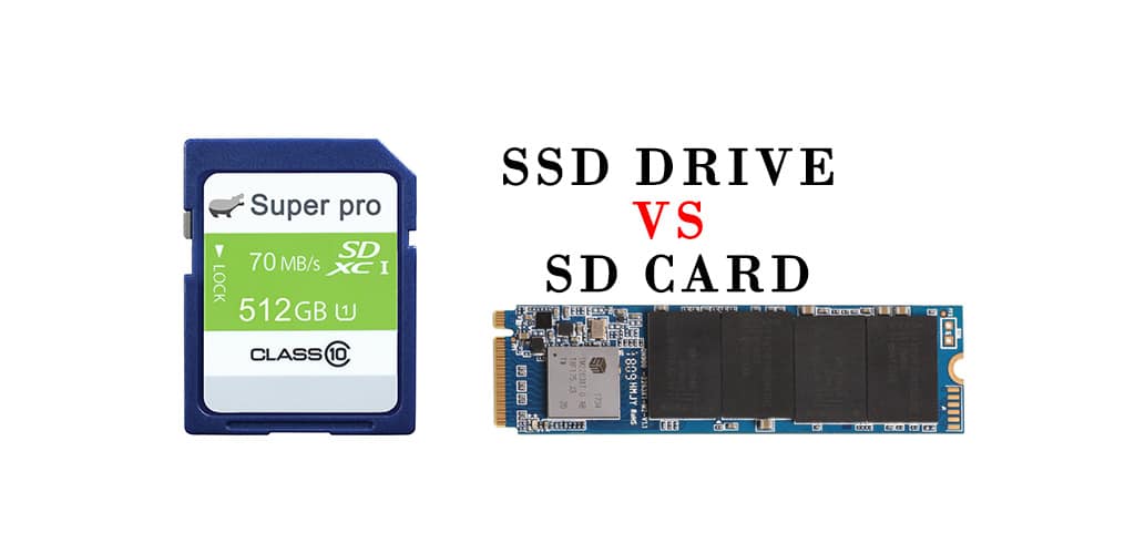 Comparison and Difference SSD Drive and SD C